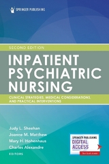 Inpatient Psychiatric Nursing - Sheehan, Judy L; Matthew, Joanne M.; Hohenhaus, Mary H.; Alexandre, Charles