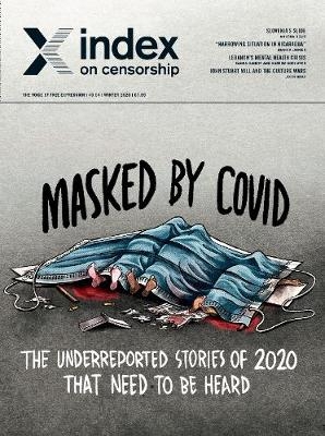 Masked by Covid: The underreported stories of 2020 that need to be heard