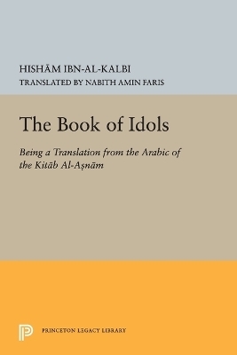 The Book of Idols - Ibn Al-Kalbi