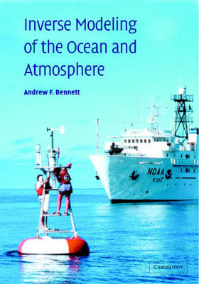 Inverse Modeling of the Ocean and Atmosphere -  Andrew F. Bennett