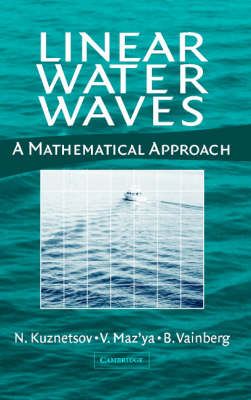 Linear Water Waves -  N. Kuznetsov,  V. Maz'ya,  B. Vainberg