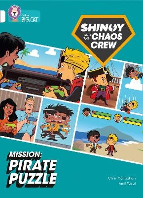 Shinoy and the Chaos Crew Mission: Pirate Puzzle - Chris Callaghan