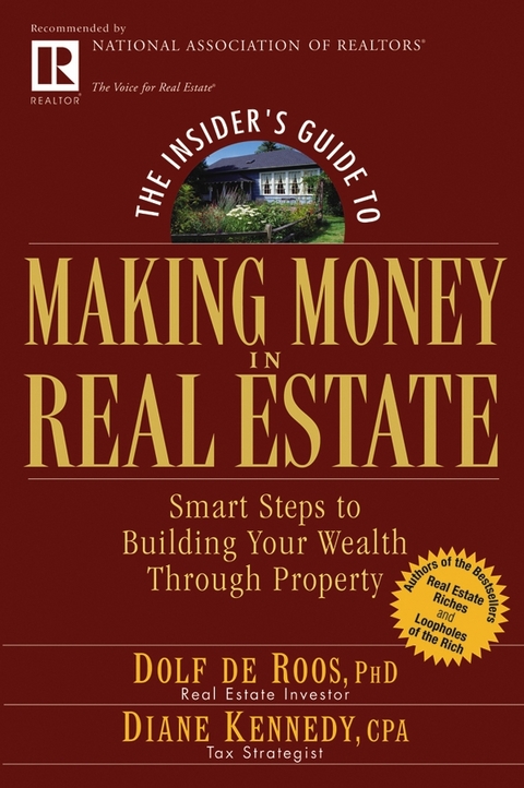 Insider's Guide to Making Money in Real Estate -  Diane Kennedy,  Dolf de Roos