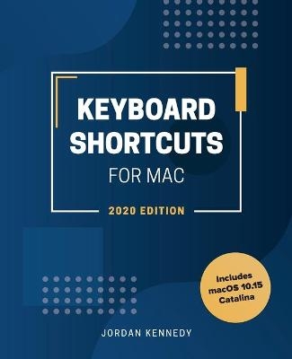 Keyboard Shortcuts for Mac - Jordan Kennedy