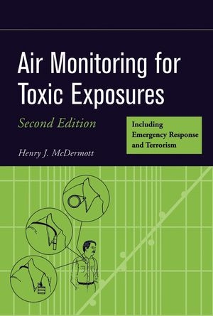 Air Monitoring for Toxic Exposures - Henry J. McDermott