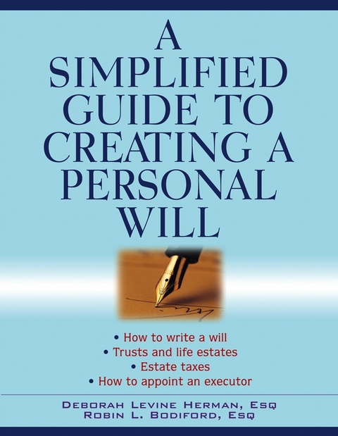 Simplified Guide to Creating a Personal Will -  Robin L. Bodiford,  Deborah Levine Herman