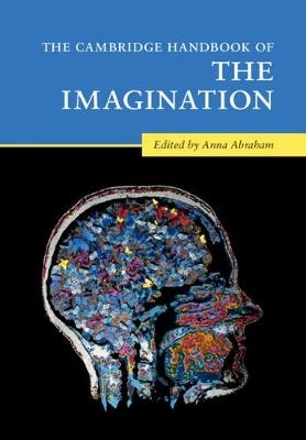 The Cambridge Handbook of the Imagination - 