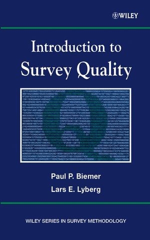 Introduction to Survey Quality -  Paul P. Biemer,  Lars E. Lyberg