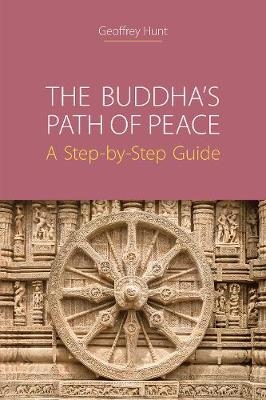 The Buddha's Path of Peace - Geoffrey Hunt