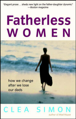 Fatherless Women -  Clea Simon