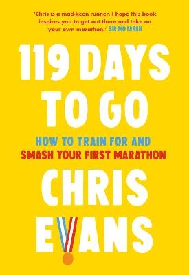 119 Days to Go - Chris Evans