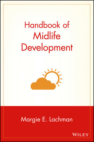 Handbook of Midlife Development - Margie E. Lachman