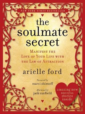 The Soulmate Secret - Arielle Ford