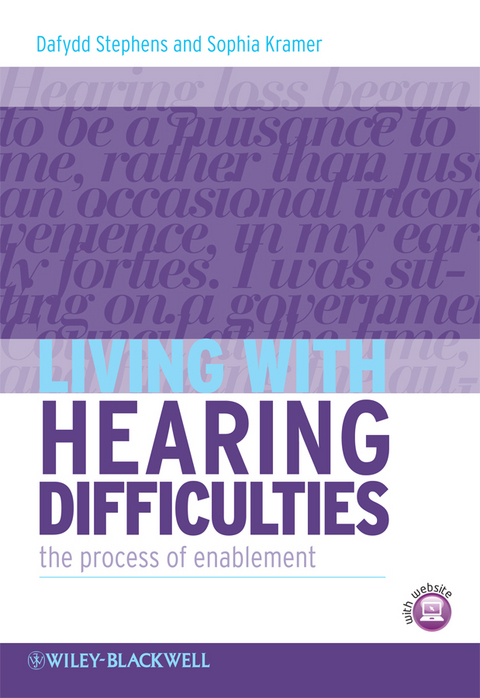 Living with Hearing Difficulties - Dafydd Stephens