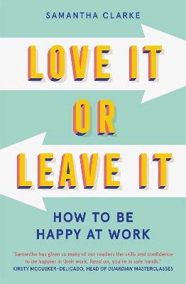 Love It Or Leave It - Samantha Clarke