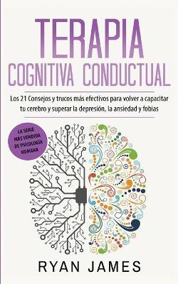 Terapia cognitiva conductual - Ryan James