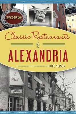 Classic Restaurants of Alexandria - Hope Nelson