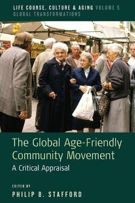 The Global Age-Friendly Community Movement - 