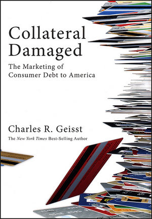 Collateral Damaged - Charles R. Geisst