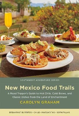 New Mexico Food Trails - Carolyn Graham