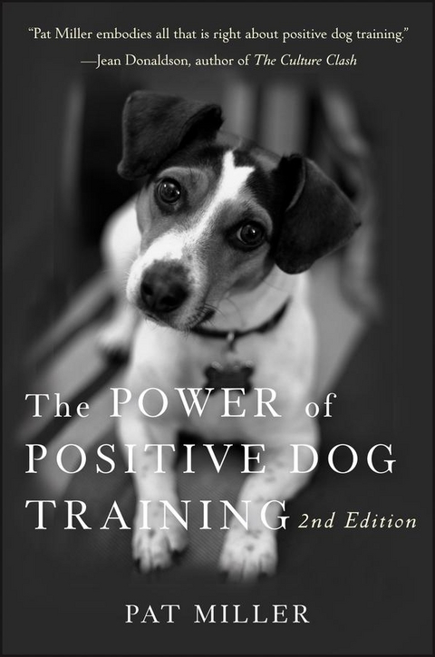 Power of Positive Dog Training -  Pat Miller