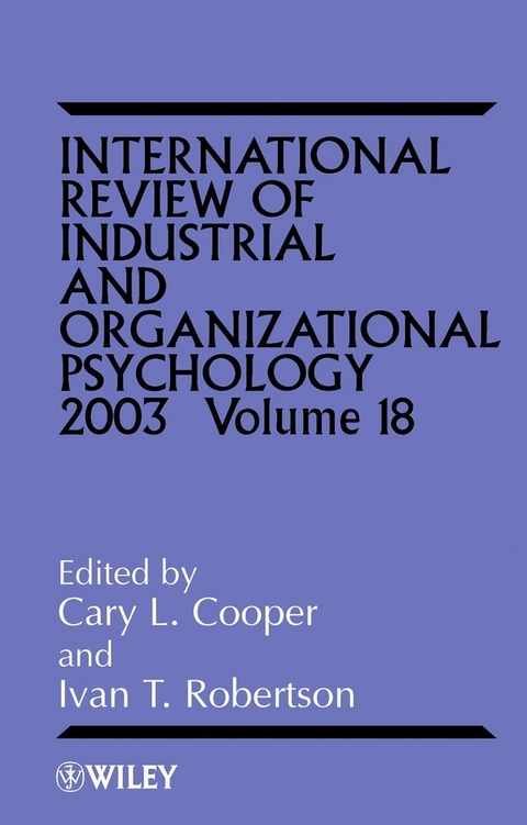 International Review of Industrial and Organizational Psychology 2003, Volume 18 - 