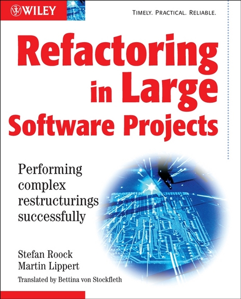 Refactoring in Large Software Projects - Martin Lippert, Stephen Roock