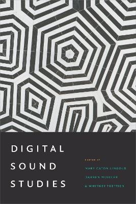 Digital Sound Studies - 