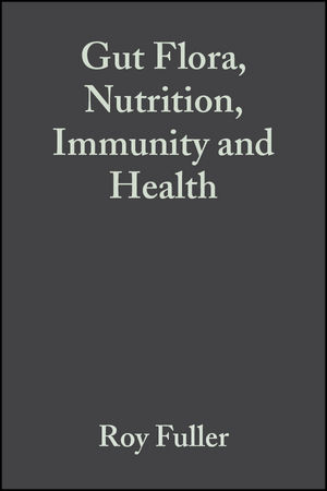 Gut Flora, Nutrition, Immunity and Health - 