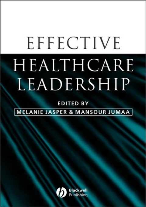 Effective Healthcare Leadership - 