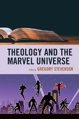 Theology and the Marvel Universe - 