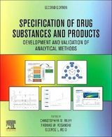 Specification of Drug Substances and Products - Riley, Christopher M.; Rosanske, Thomas W.; Reid, George L.