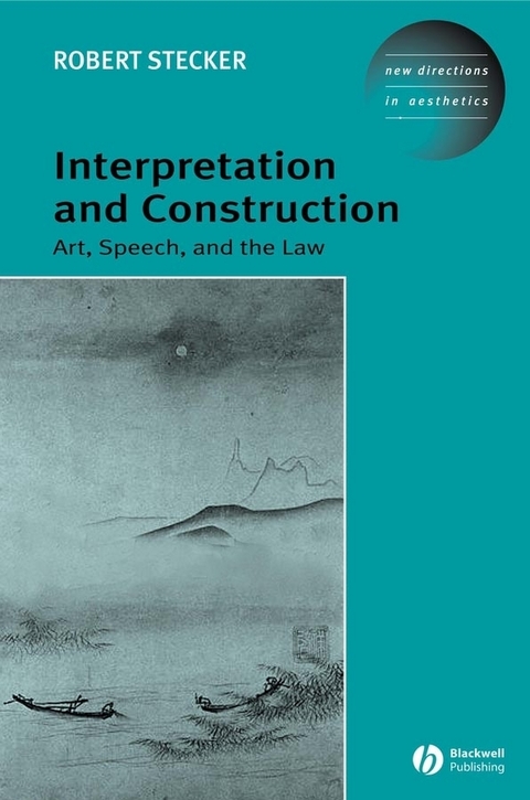 Interpretation and Construction - Robert Stecker