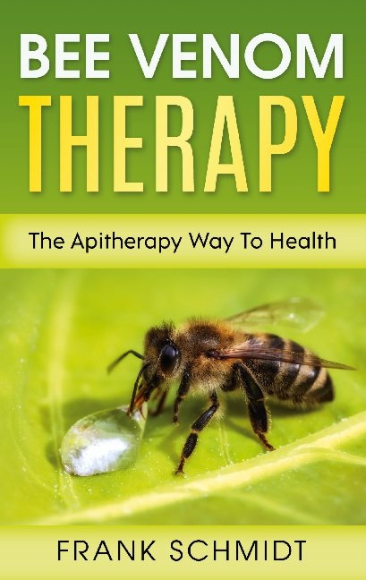 Bee Venom Therapy - Frank Schmidt