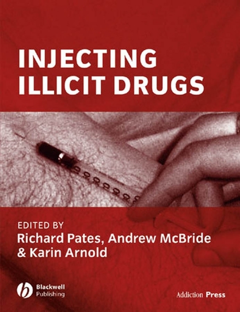 Injecting Illicit Drugs - 