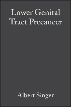 Lower Genital Tract Precancer - Albert Singer, John M. Monaghan, Swee Chong Quek