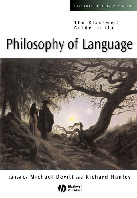 The Blackwell Guide to the Philosophy of Language - 