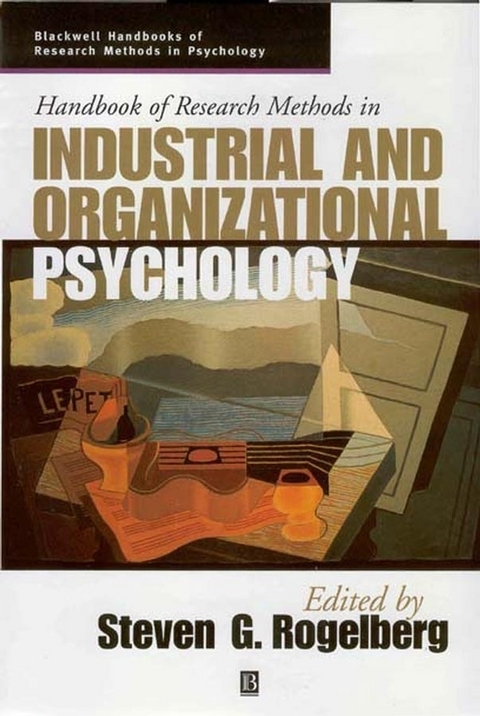 Handbook of Research Methods in Industrial and Organizational Psychology - 