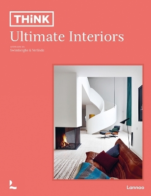 Think. Ultimate Interiors - Piet Swimberghe, Jan Verlinde