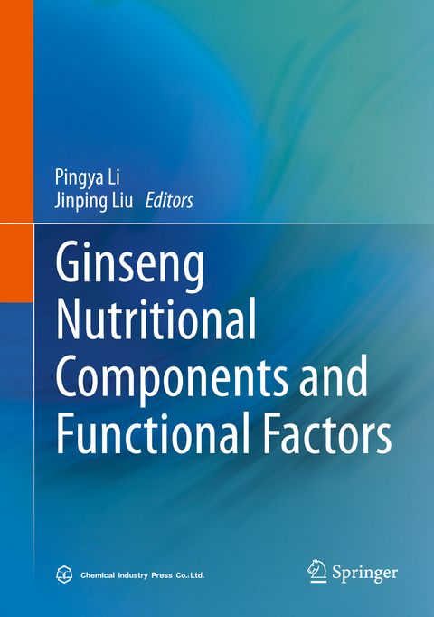 Ginseng Nutritional Components and Functional Factors - 