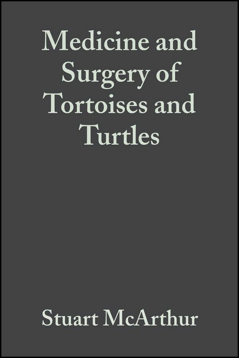 Medicine and Surgery of Tortoises and Turtles - 