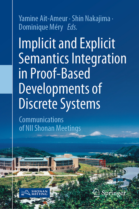 Implicit and Explicit Semantics Integration in Proof-Based Developments of Discrete Systems - 