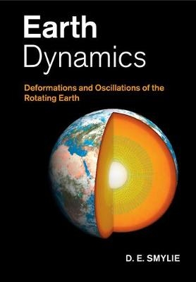 Earth Dynamics - D. E. Smylie