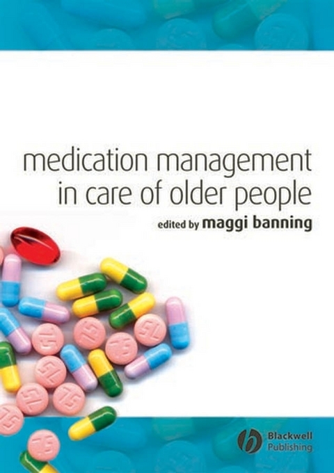 Medication Management in Care of Older People - Maggi Banning