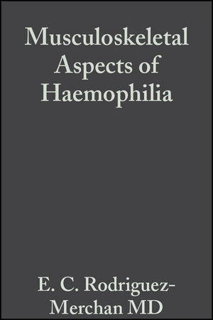 Musculoskeletal Aspects of Haemophilia - 