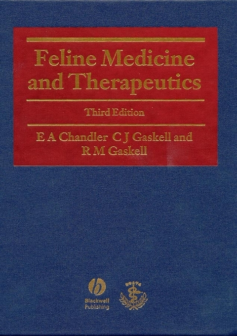 Feline Medicine and Therapeutics - E. A. Chandler, R. M. Gaskell, C. J. Gaskell