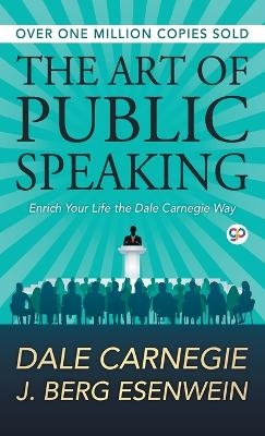 The Art of Public Speaking - Dale Carnegie