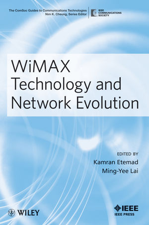 WiMAX Technology and Network Evolution - Kamran Etemad, Ming Lai