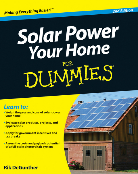 Solar Power Your Home For Dummies -  Rik DeGunther