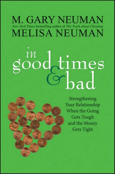 In Good Times and Bad - M. Gary Neuman, Melisa Neuman